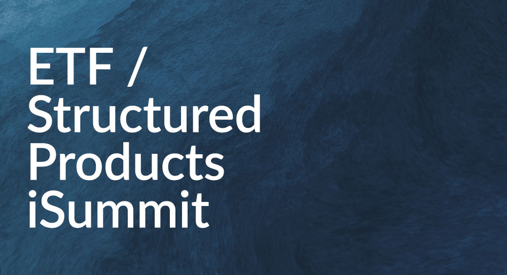 ETF Structured Products iSummit