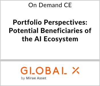 Portfolio Perspectives: Potential Beneficiaries of the AI Ecosystem - Global X ETFs - On Demand CE