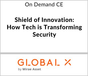 Shield of Innovation: How Tech is Transforming Security - Global X ETFs - On Demand CE