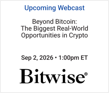 Bitwise Asset Management - Upcoming - Beyond Bitcoin The Biggest Real-World Opportunities in Crypto (2) Bitwise - upcoming webcast