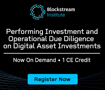 Performing Investment and Operational Due Diligence on Digital Asset Investments – Blockstream Institute – 8.12.26