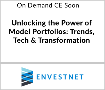Unlocking the Power of Model Portfolios: Trends, Tech & Transformation – Envestnet – 11.6.25