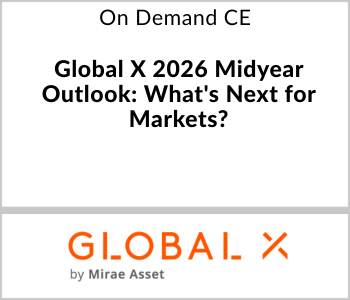 Global X 2026 Midyear Outlook: What’s Next for Markets? – Global X ETFs – 7.14.26 Global X ETFs - On Demand CE