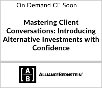 Mastering Client Conversations: Introducing Alternative Investments with Confidence – AllianceBernstein – 11.13.25