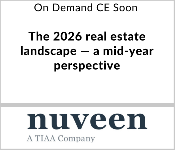 Nuveen Webcast - On Demand Soon - The 2026 real estate landscape — a mid-year perspective