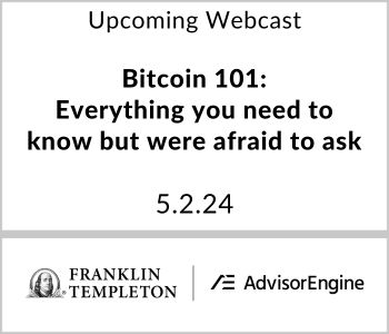 Bitcoin 101: Everything you need to know but were afraid to ask - AdvisorEngine - 5.2.24