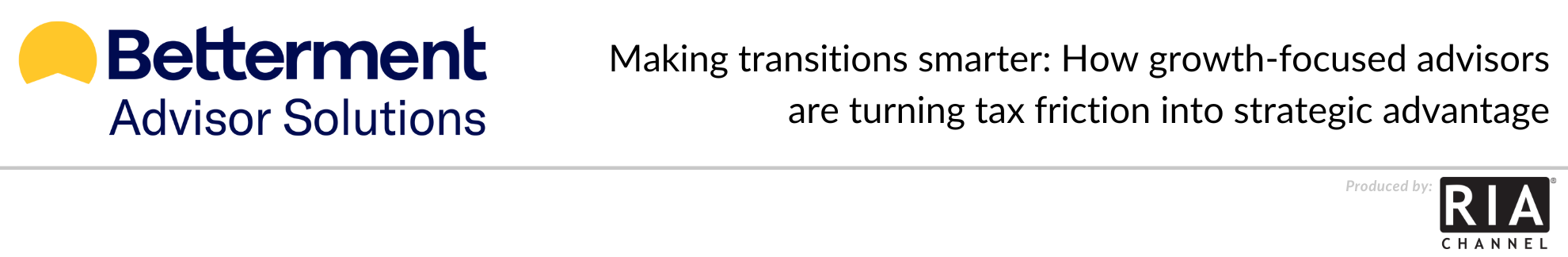 Making transitions smarter: How growth-focused advisors are turning tax friction into strategic advantage