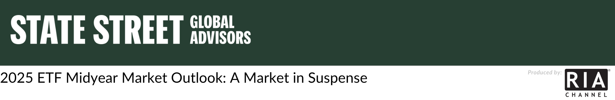  2025 ETF Midyear Market Outlook: A Market in Suspense by State Street Global Advisors