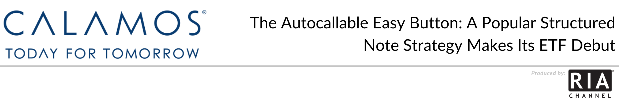 The Autocallable Easy Button: A Popular Structured Note Strategy Makes Its ETF Debut