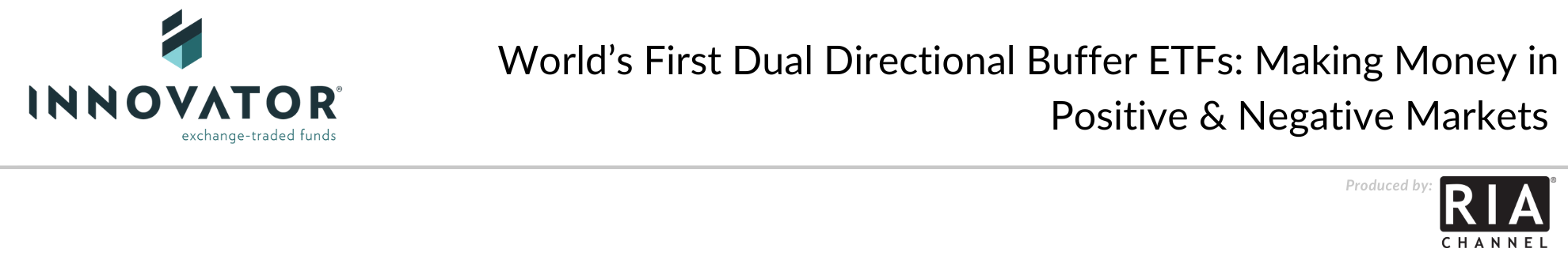 World’s First Dual Directional Buffer ETFs: Making Money in Positive & Negative Markets