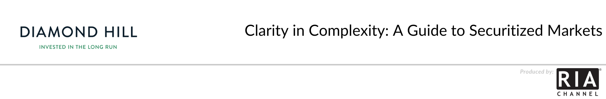  Clarity in Complexity: A Guide to Securitized Markets by Diamond Hill