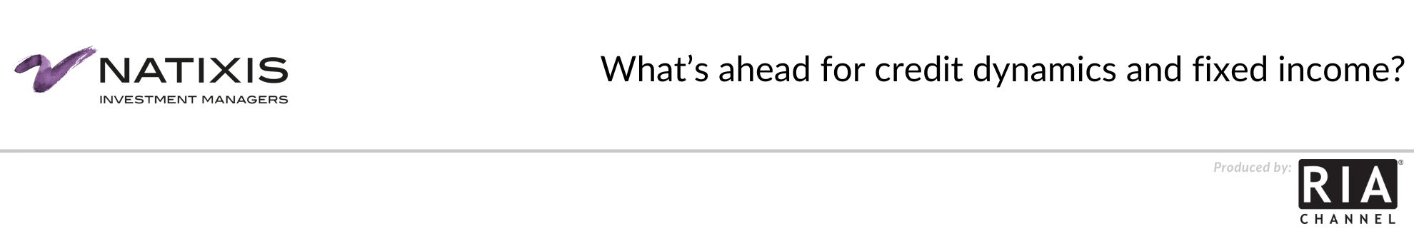 What’s ahead for credit dynamics and fixed income? 