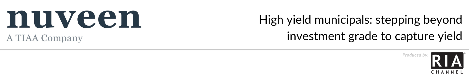 High yield municipals: stepping beyond investment grade to capture yield