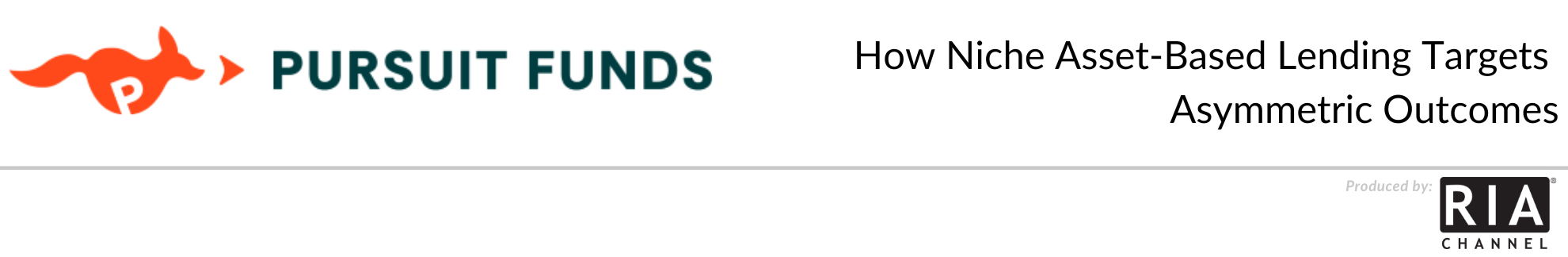  How Niche Asset-Based Lending Targets Asymmetric Outcomes by Pursuit Funds