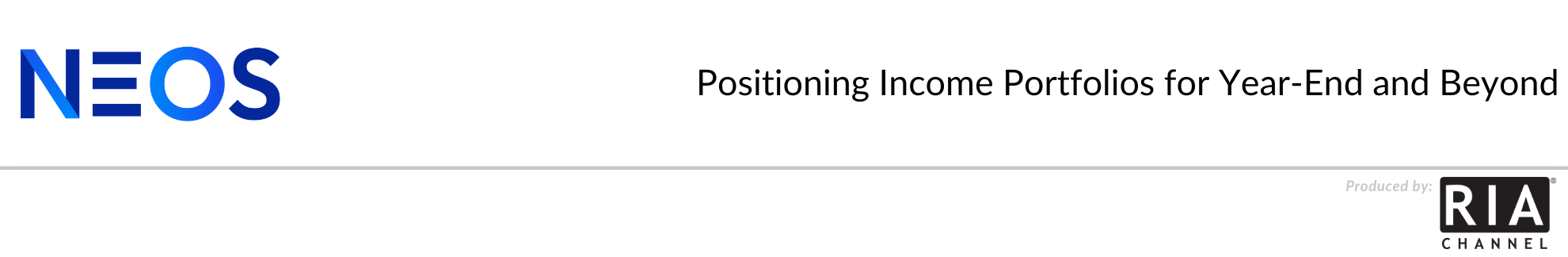  Positioning Income Portfolios for Year-End and Beyond by NEOS Investments