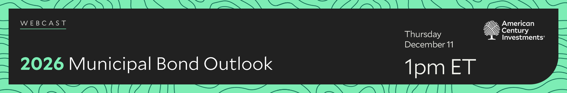  2026 Municipal Bond Outlook by American Century Investments