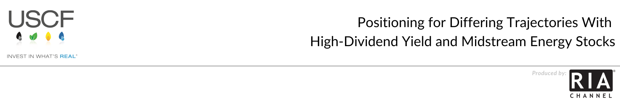  Positioning for Differing Trajectories With High-Dividend Yield and Midstream Energy Stocks by USCF Investments