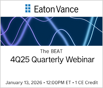 The Beat - 4Q25 Eaton Vance's The BEAT Quarterly Webinar