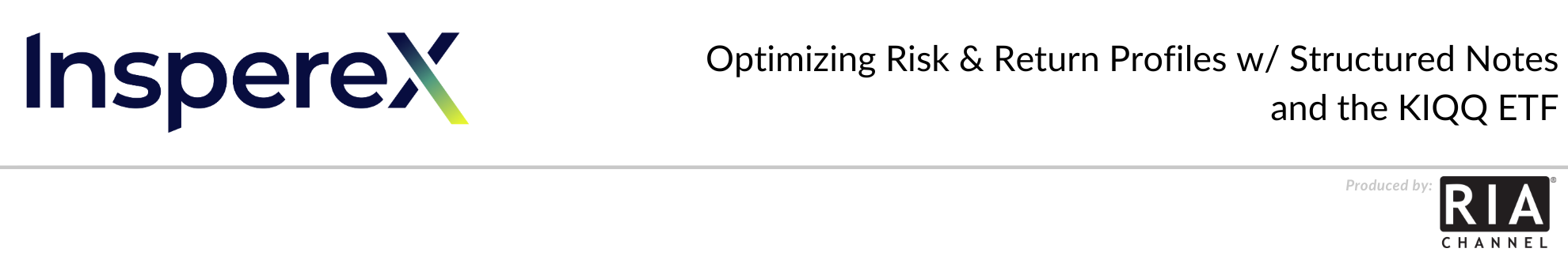 Optimizing Risk & Return Profiles w/ Structured Notes and the KIQQ ETF