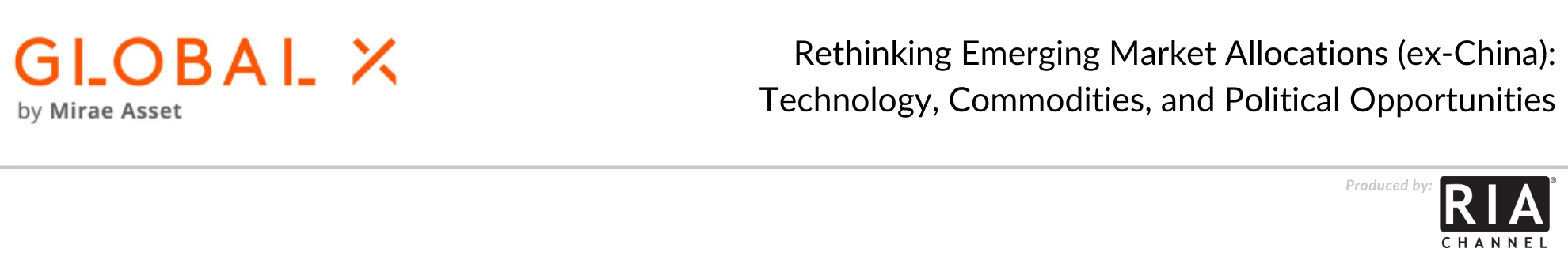 Rethinking Emerging Market Allocations (ex-China): Technology, Commodities, and Political Opportunities