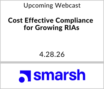 Smarsh Webcast - Upcoming - Cost Effective Compliance for Growing RIAs