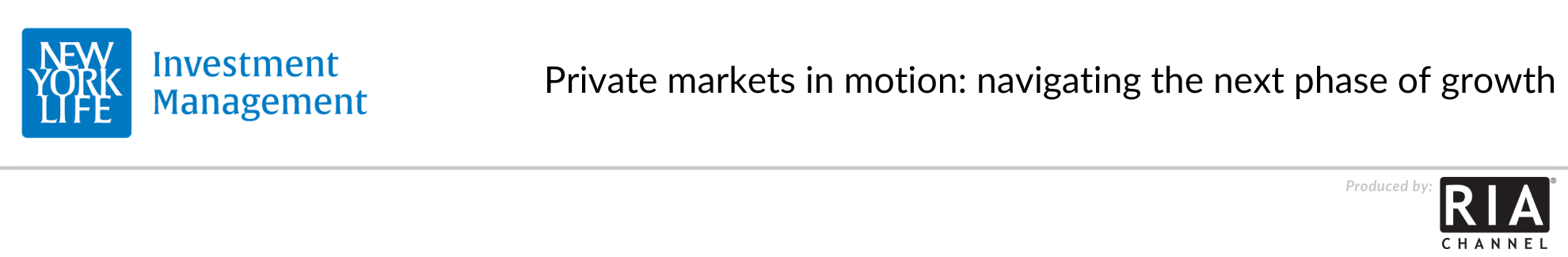  Private markets in motion: navigating the next phase of growth by New York Life Investment Management