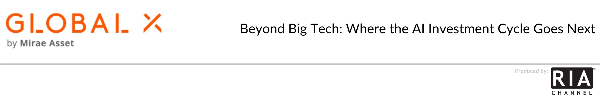  Beyond Big Tech: Where the AI Investment Cycle Goes Next by Global X ETFs