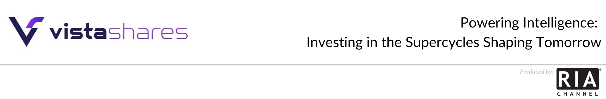  Powering Intelligence: Investing in the Supercycles Shaping Tomorrow by VistaShares
