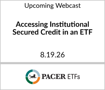 Pacer ETFs - Upcoming Webcast