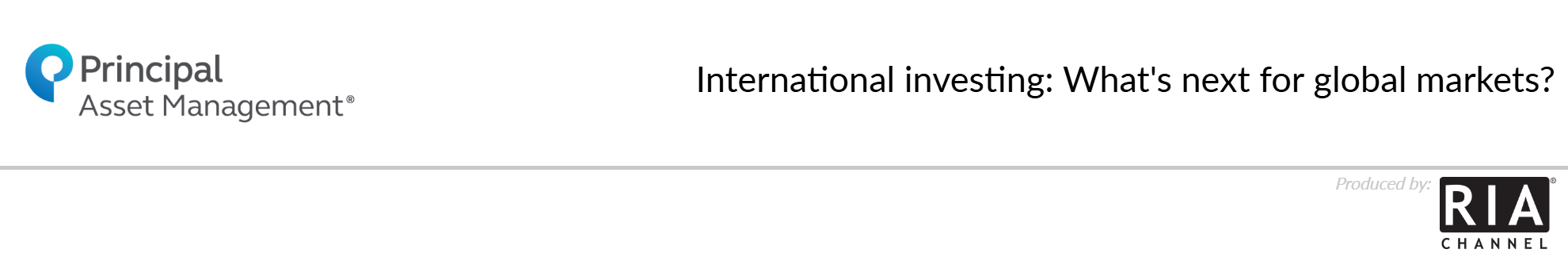   International investing: What’s next for global markets? by  Principal Asset Management