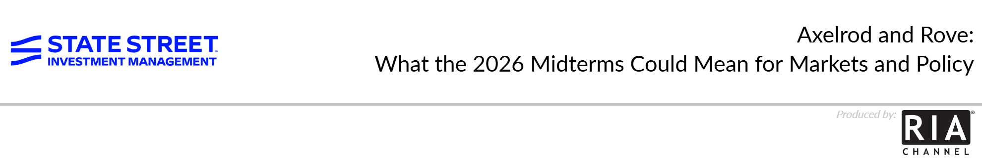  Axelrod and Rove: What the 2026 Midterms Could Mean for Markets and Policy by State Street Investment Management