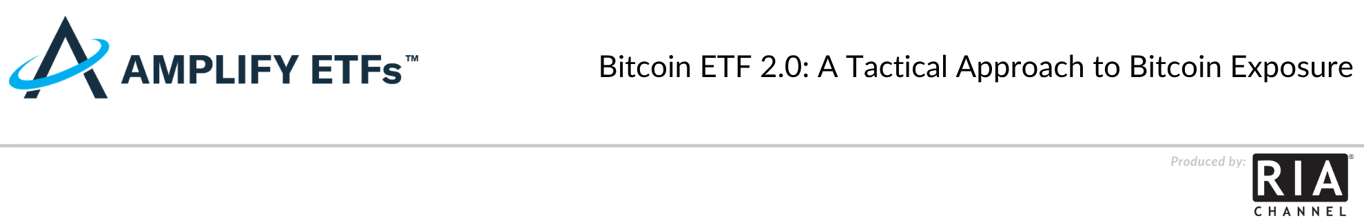   Bitcoin ETF 2.0: A Tactical Approach to Bitcoin Exposure by  Amplify ETFs