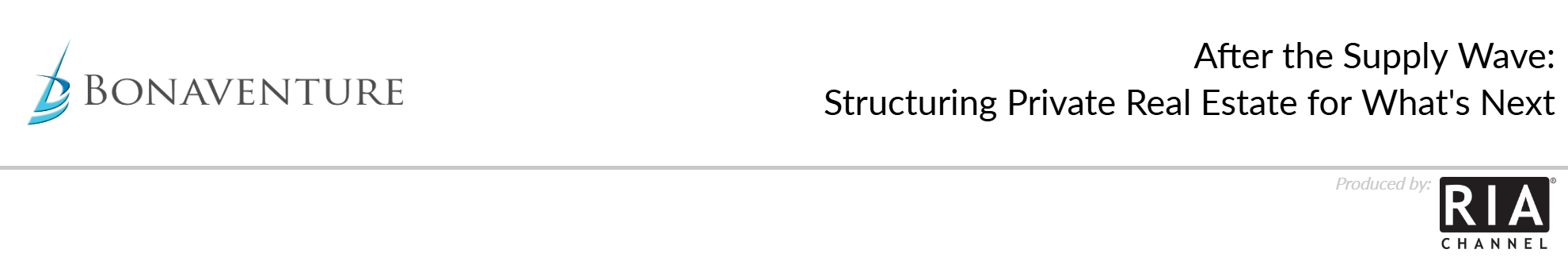  After the Supply Wave: Structuring Private Real Estate for What's Next by Bonaventure