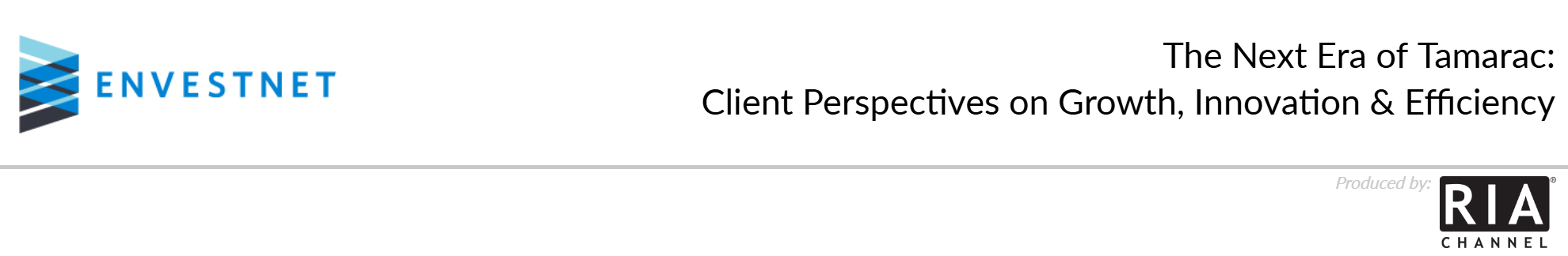 The Next Era of Tamarac: Client Perspectives on Growth, Innovation & Efficiency