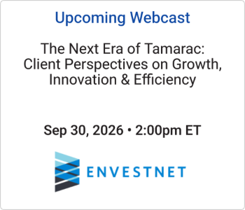 Envestnet - Upcoming - The Next Era of Tamarac Client Perspectives on Growth, Innovation & Efficiency