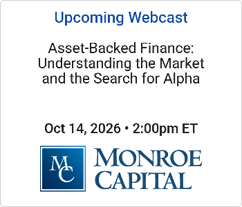 Monroe Capital - Upcoming Webcast